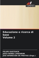 Educazione e ricerca di base Volume 2 6204162829 Book Cover