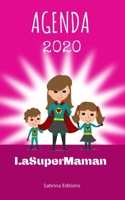 Agenda 2020 LaSuperMaman Sabrina Editions: une semaine par double page couverture fushia 1708725296 Book Cover