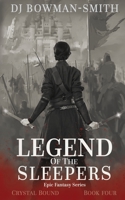 Legend of the Sleepers 1914101073 Book Cover