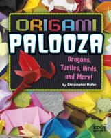 Origami Palooza: Dragons, Turtles, Birds, and More! 1491420243 Book Cover