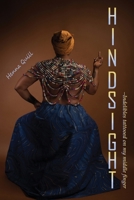 Hindsight: Indelibles tattooed on my middle finger 1736340506 Book Cover