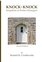 KNOCK KNOCK Snapshots of Perfect Strangers 0989844714 Book Cover