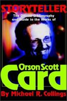 Storyteller: The Official Orson Scott Card Bibliography and Guide 1892950499 Book Cover