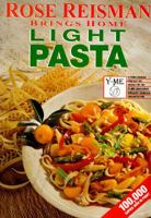Rose Reisman Bring Home Light Pasta 1896503020 Book Cover