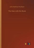 The Man with the Book 3732651517 Book Cover