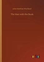 The Man with the Book 3732651517 Book Cover