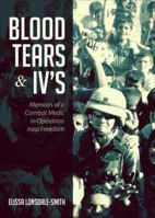 Blood, Tears, and IV's 1633673995 Book Cover