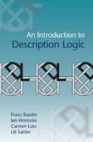 An Introduction to Description Logic 0521873614 Book Cover
