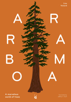 Arborama: The Marvelous World of Trees 3907293908 Book Cover