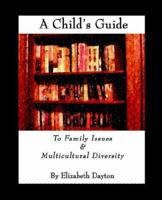 A Child's Guide 1595260161 Book Cover