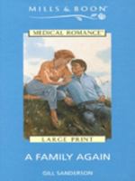 A Family Again 0263159477 Book Cover