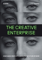 The Creative Enterprise 1806343010 Book Cover