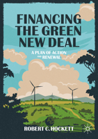 Financing the Green New Deal: A Plan of Action and Renewal 3030484491 Book Cover