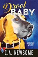 Drool Baby 0996374221 Book Cover