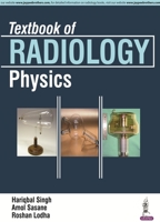 Textbook of Radiology Physics 9385891308 Book Cover