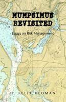 Mumpsimus Revisited: Essays on Risk Management 141348719X Book Cover