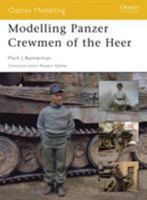 Modelling Panzer Crewmen of the Heer 184603132X Book Cover