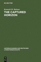 The Captured Horizon: Heidegger and the "Nachtwachen von Bonaventura" 3484320699 Book Cover