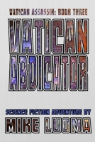 Vatican Abdicator 1300448075 Book Cover