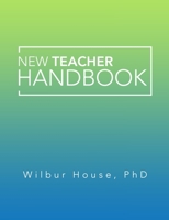 New Teacher Handbook 1716176395 Book Cover