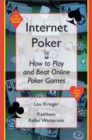 Internet Poker: How to Play and Beat Online Poker Games 1886070172 Book Cover