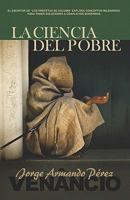 La Ciencia del Pobre 1460913949 Book Cover