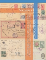 Impact of Political Events on the Postal History of Persia In the Late 19th and Early 20th Centuries: Volume 1 B0CP6P7L9D Book Cover