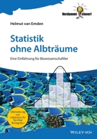 Statistik ohne Albtraume: Eine Einfuhrung fur Biowissenschaftler (Verdammt clever!) (German Edition) 3527333886 Book Cover