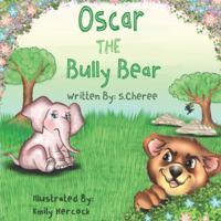 Oscar The Bully Bear B09JJ5LJ66 Book Cover