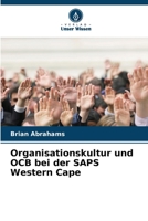 Organisationskultur und OCB bei der SAPS Western Cape 6206895459 Book Cover