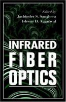 Infrared Fiber Optics 0849324890 Book Cover