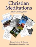 Christian Meditations: Adult Coloring Book 1941826172 Book Cover