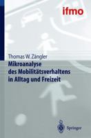 Mikroanalyse Des Mobilitatsverhaltens in Alltag Und Freizeit 3642630626 Book Cover