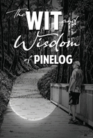 The Wit and Wisdom of Pinelog B0BVKQF91S Book Cover