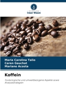 Koffein (German Edition) 6630272188 Book Cover