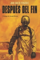 DESPUÉS DEL FIN (Spanish Edition) B0FD3SXGBJ Book Cover