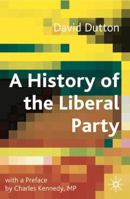 A History of the Liberal Party since 1900 0230361889 Book Cover