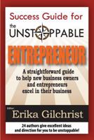 Success Guide for the Unstoppable Entrepreneur 0983822344 Book Cover