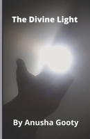 The Divine Light B09KN2YH81 Book Cover