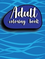 adult coloring B08YQJD2ZT Book Cover