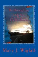 The Driving Force 1494881462 Book Cover