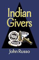 Indian Givers 0741428865 Book Cover