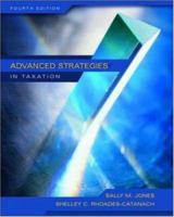 Advanced Strategies in Taxation, Fourth Edition 0072866543 Book Cover