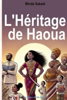 L'Héritage de Haoua (French Edition) 1998558053 Book Cover