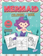 Mermaid Coloring Book For Kids (All Ages): 100 Mermaid Coloring Pages For All Kids Who Loves Mermaid And Coloring B091F3J9G4 Book Cover
