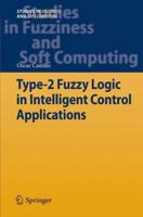 Type-2 Fuzzy Logic in Intelligent Control Applications 3642246621 Book Cover