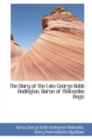 The Diary of the Late George Bubb Dodington, Baron of Melcombe Regis 1017516871 Book Cover