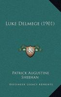 Luke Delmege 1171823452 Book Cover