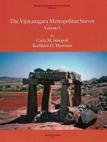 The Vijayanagara Metropolitan Survey, Vol. 1: Volume 41 0915703653 Book Cover