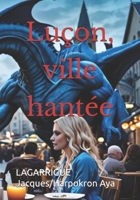 Luçon, ville hantée B0FV2MMQDR Book Cover